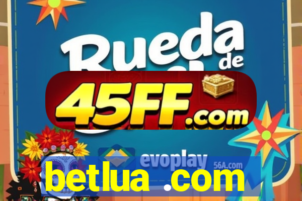 betlua .com